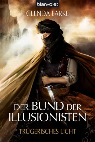 Der Bund der Illusionisten 2 : Trügerisches Licht