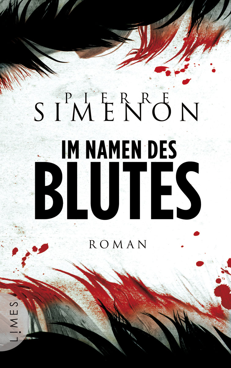 Im Namen des Blutes : Roman