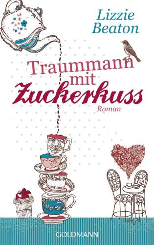 Traummann mit Zuckerkuss Roman