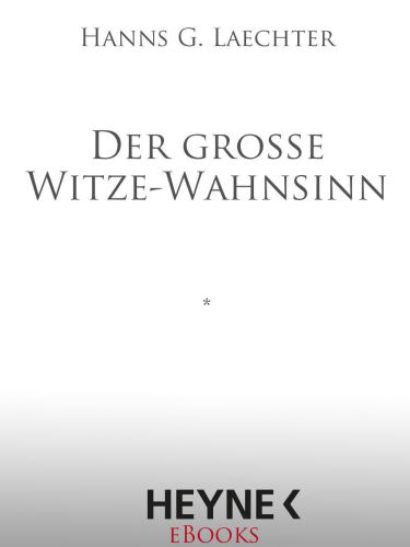 Der große Witze-Wahnsinn (German Edition)