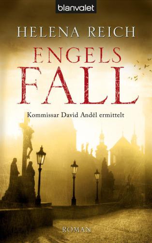 Engelsfall Kommissar David Andel ermittelt - Roman