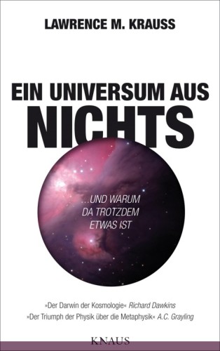 Ein Universum aus Nichts ... und warum da trotzdem etwas ist