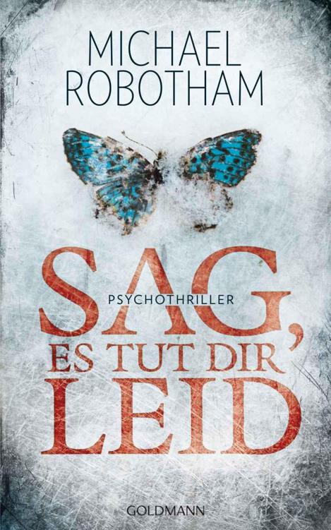 Sag, es tut dir leid Psychothriller