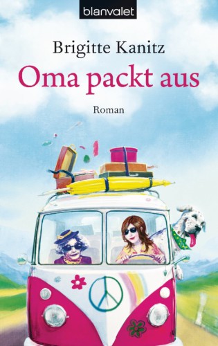 Oma packt aus : roman