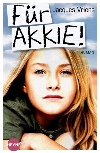 Für Akkie! Roman