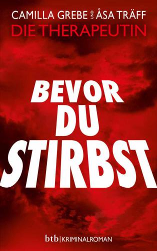 Bevor du stirbst : Roman