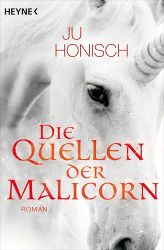 Die Quellen der Malicorn : Roman