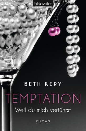 Temptation - Weil du mich verführst Roman