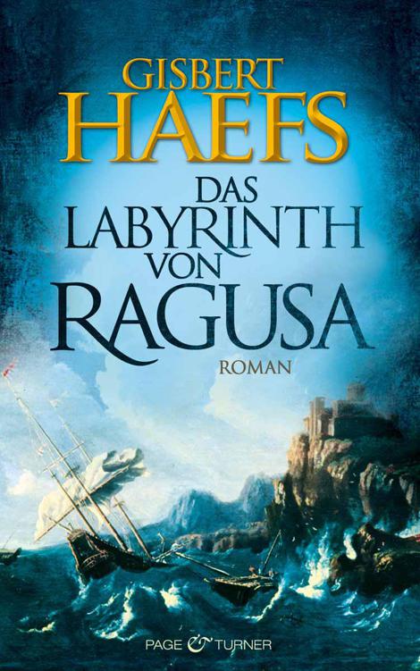 Das Labyrinth von Ragusa : Roman