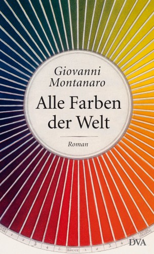 Alle Farben der Welt : Roman