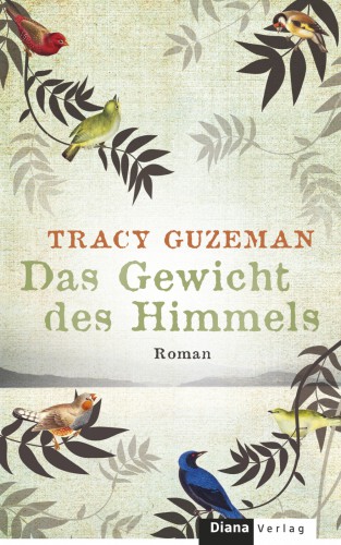 Das Gewicht des Himmels : Roman