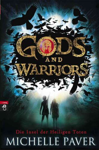 Die Insel der Heiligen Toten Gods and Warriors ; [1]