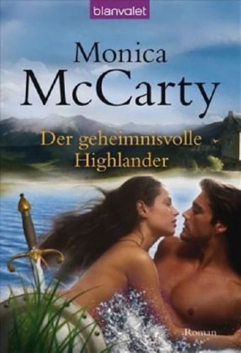 Der geheimnisvolle Highlander : Roman