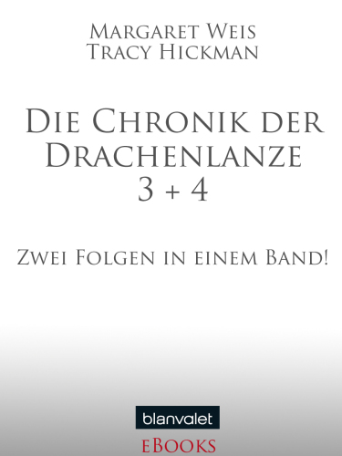 Die Chronik der Drachenlanze 3 + 4