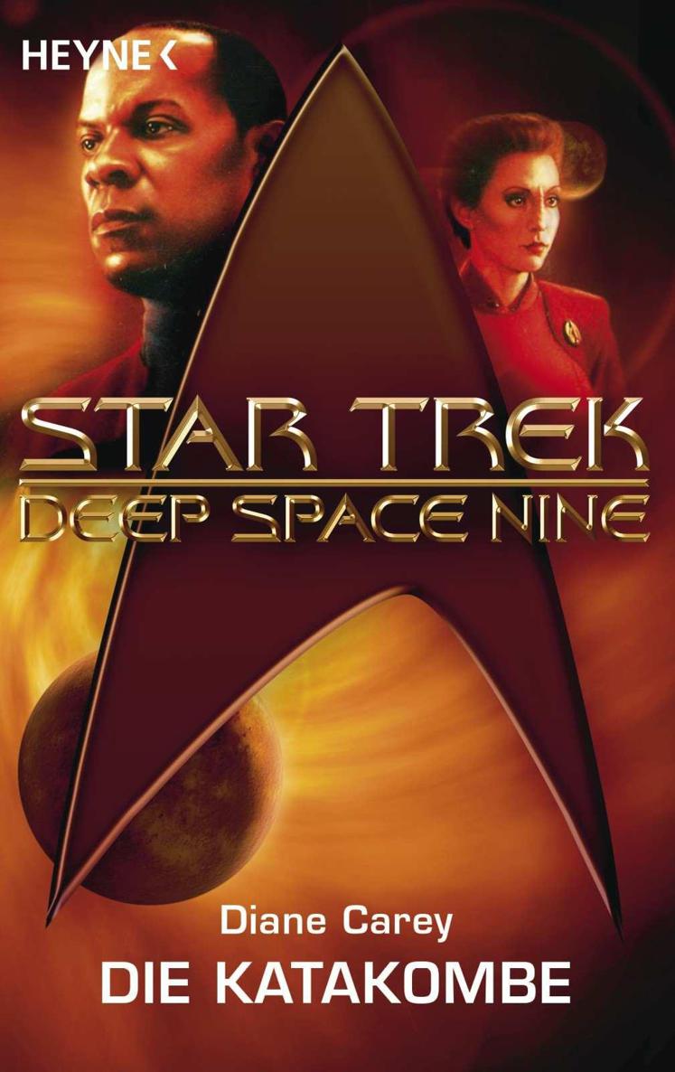 Star Trek - Deep Space Nine: Die Katakombe Roman