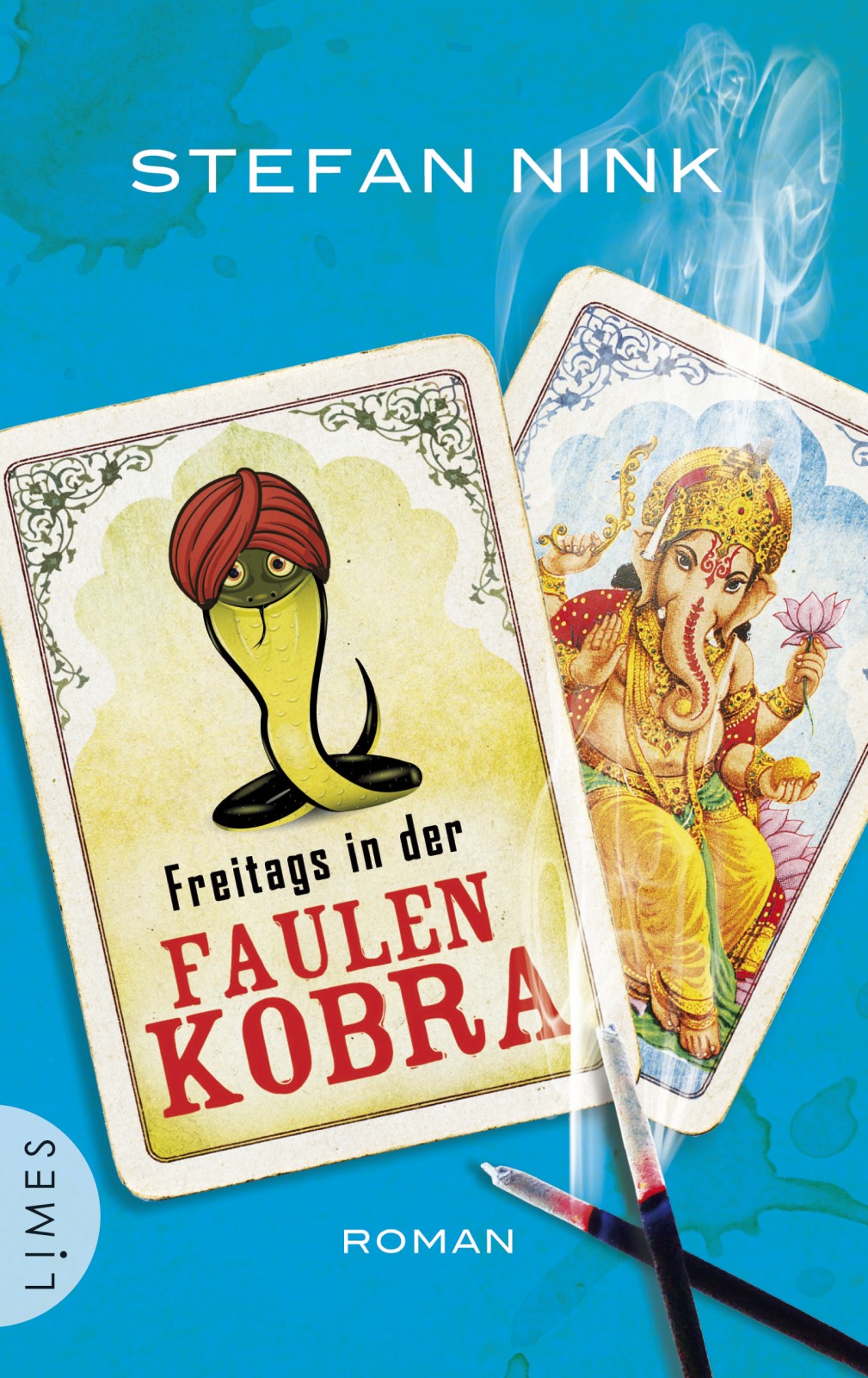 Freitags in der Faulen Kobra Roman