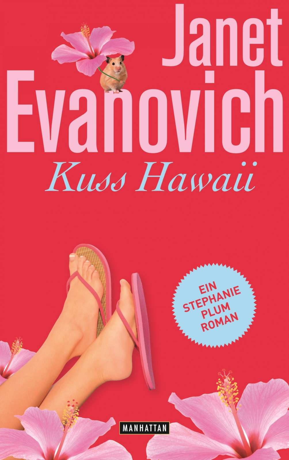 Kuss Hawaii : Stephanie Plum 18--Ein Stephanie-Plum-Roman