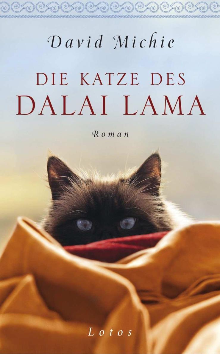 Die Katze des Dalai Lama : Roman