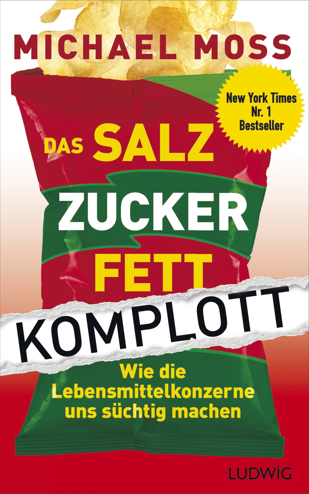 Das Salz-Zucker-Fett-Komplott Wie die Lebensmittelkonzerne uns süchtig machen