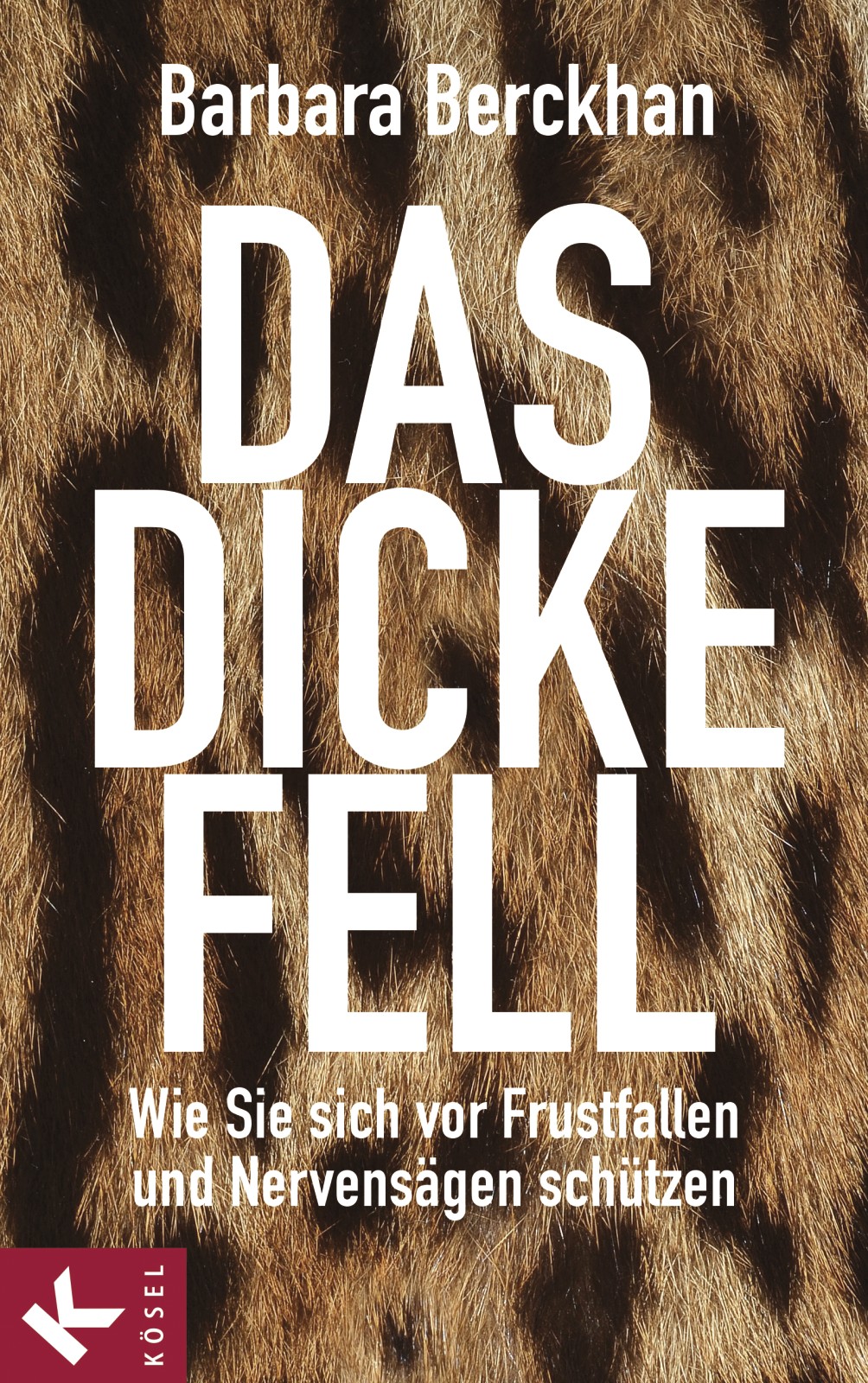 Das dicke Fell wie Sie sich vor Frustfallen und Nervensägen schützen