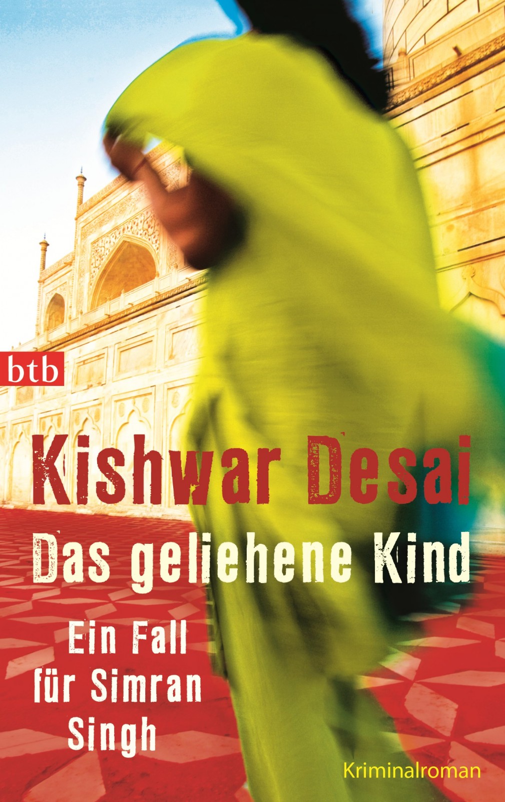 Das geliehene Kind Ein Fall für Simran Singh - Kriminalroman