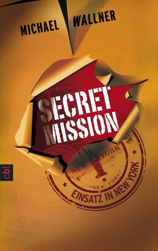 Secret Mission - Einsatz in New York Band 1