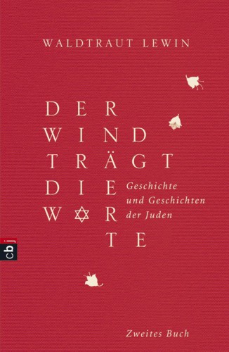 Der Wind trägt die Worte, Bd. 2 : Von der Neuzeit bis in die Gegenwart.