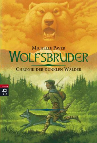 Chronik der dunklen Wälder - Wolfsbruder Band 1