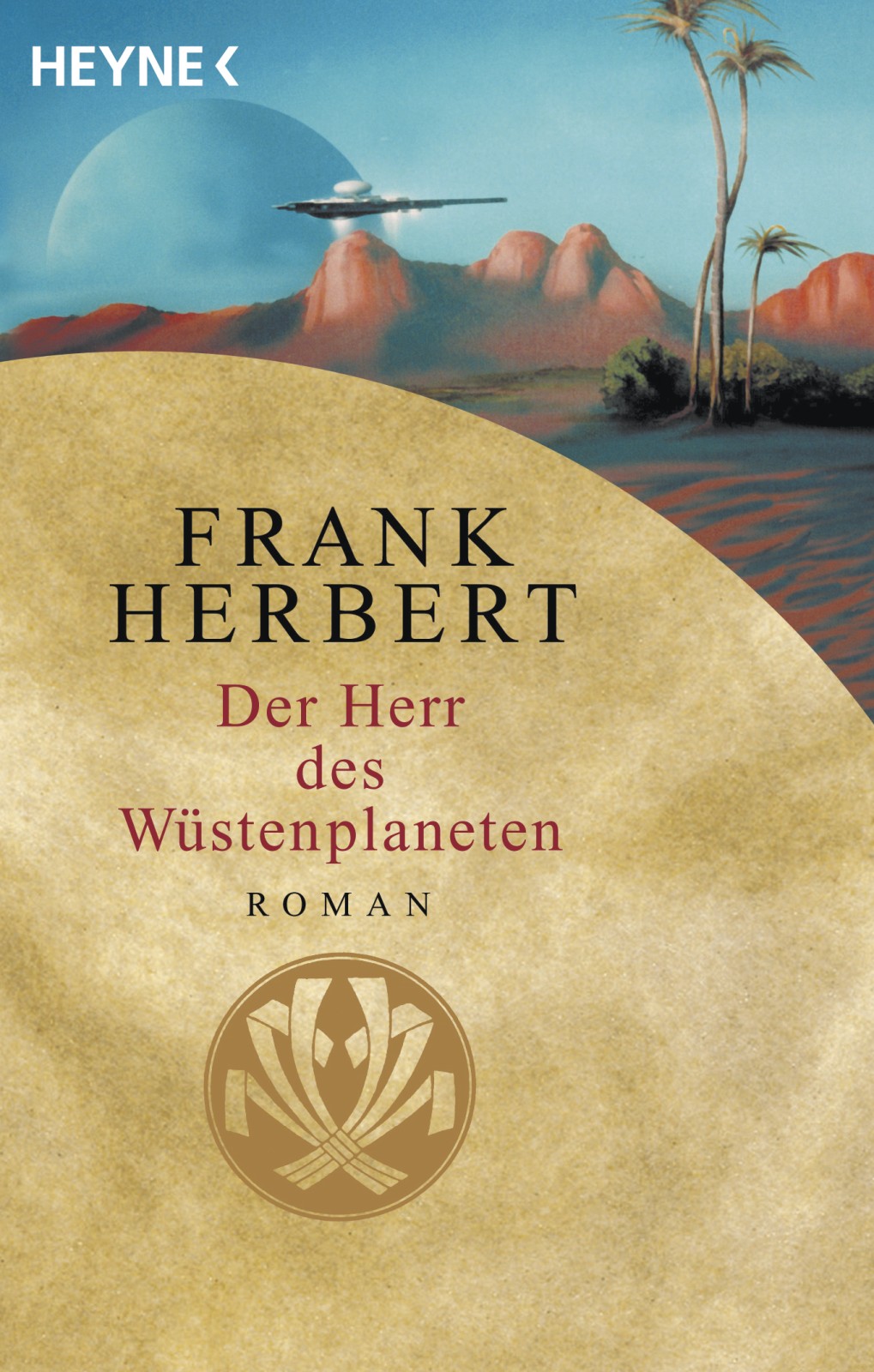 Der Herr des Wüstenplaneten Der Wüstenplanet ; zweiter Roman