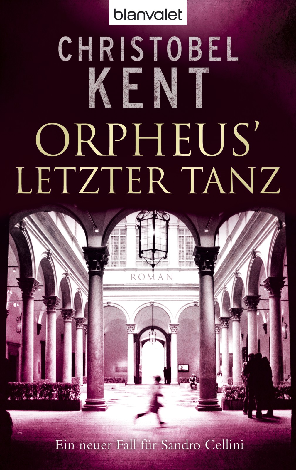 Orpheus' letzter Tanz : Ein neuer Fall für Sandro Cellini ; Roman