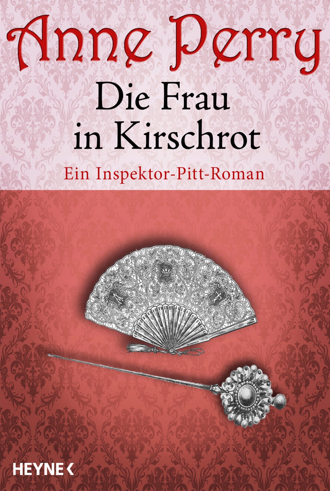 Die Frau in Kirschrot Ein Inspektor-Pitt-Roman