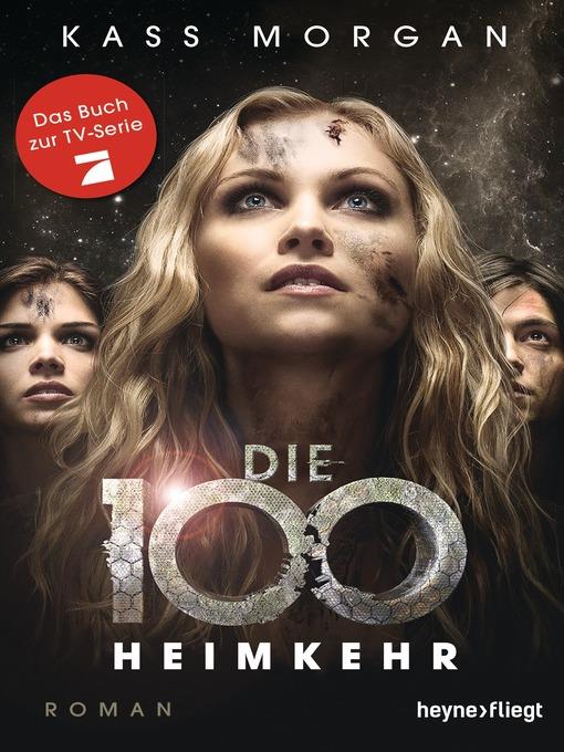 Die 100--Heimkehr