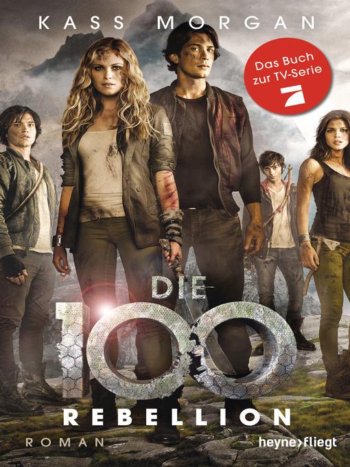 Die 100--Rebellion