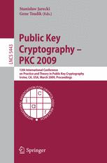 Public Key Cryptography - PKC 2009.