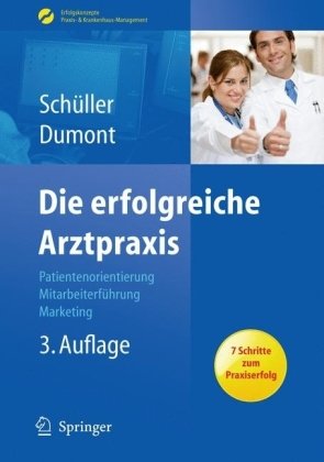 Die Erfolgreiche Arztpraxis