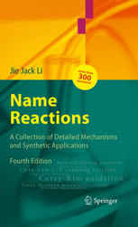 Name Reactions : a Collection of Detailed Mechanisms and Synthetic Applications