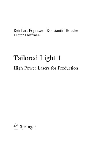 Tailored light. 1, High power lasers for production