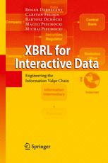 XBRL for Interactive Data : Engineering the Information Value Chain