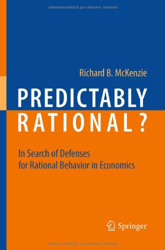 Predictably Rational? In Search of Defenses for Rational Behavior in Economics