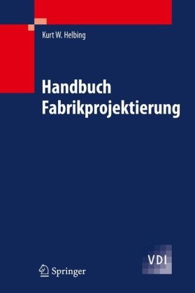 Handbuch Fabrikprojektierung