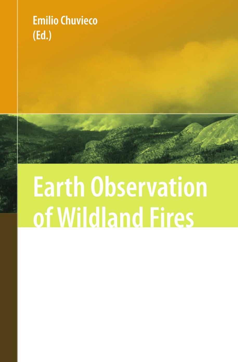 Earth Observation of Wildland Fires in Mediterranean Ecosystems