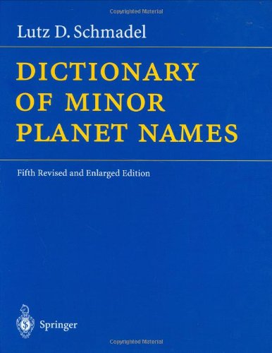 Dictionary of Minor Planet Names