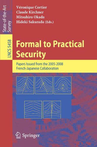 Formal to practical security : papers issued from the 2005-2008 French-Japanese Collaboration