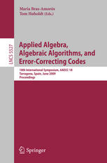 Applied algebra, algebraic algorithms and error-correcting codes : 18th International Symposium, AAECC-18, Tarragona, Spain, June 8-12, 2009 : proceedings