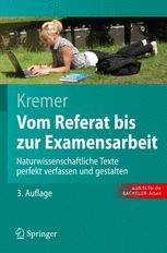 Vom Referat bis zur Examensarbeit naturwissenschaftliche Texte perfekt verfassen und gestalten ; [auch fit für die Bachelor-Arbeit]