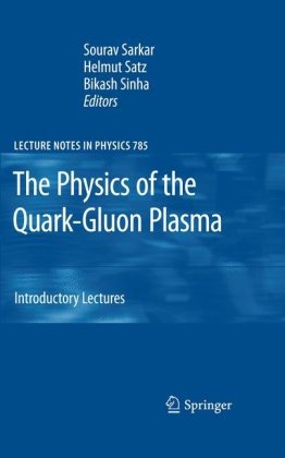 The Physics of the Quark-Gluon Plasma : Introductory Lectures