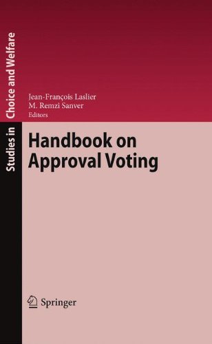 Handbook On Approval Voting (Studies In Choice And Welfare)