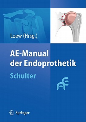 Ae-Manual Der Endoprothetik