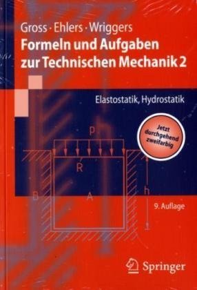 Formeln und Aufgaben zur Technischen Mechanik 2 Elastostatik, Hydrostatik