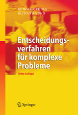 Entscheidungsverfahren für komplexe Probleme : ein heuristischer Ansatz